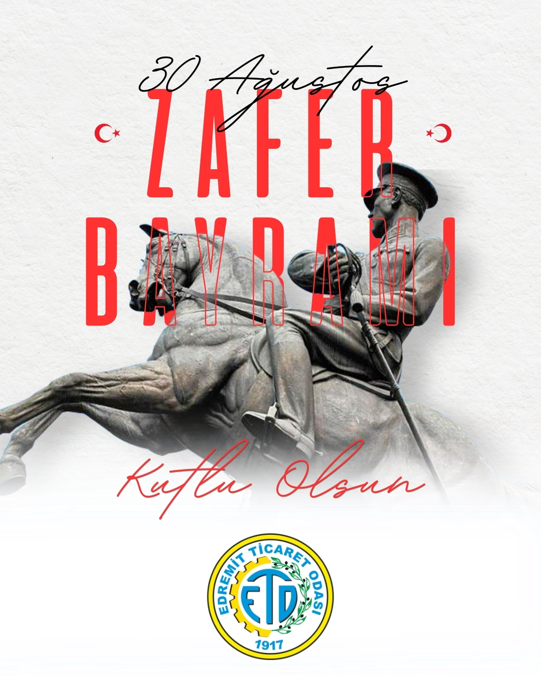 Edremit Ticaret Odası 30 Ağustos Zafer Bayramı Mesajı