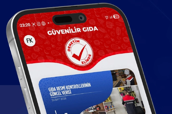 Denetimde yeni dönem… “Güvenilir Gıda” vatandaşın elinde!